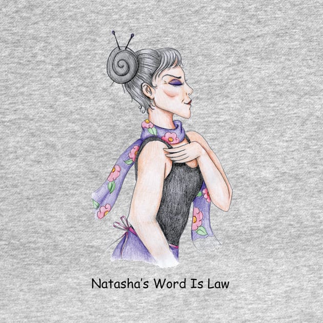 Natasha's Word Is Law by davidrottenberg